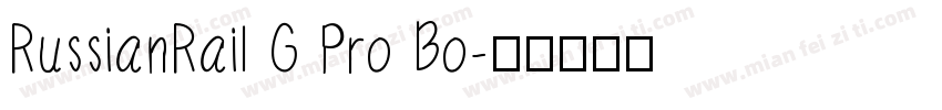 RussianRail G Pro Bo字体转换